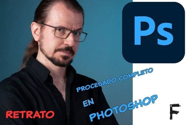 Procesado completo de retrato en Photoshop