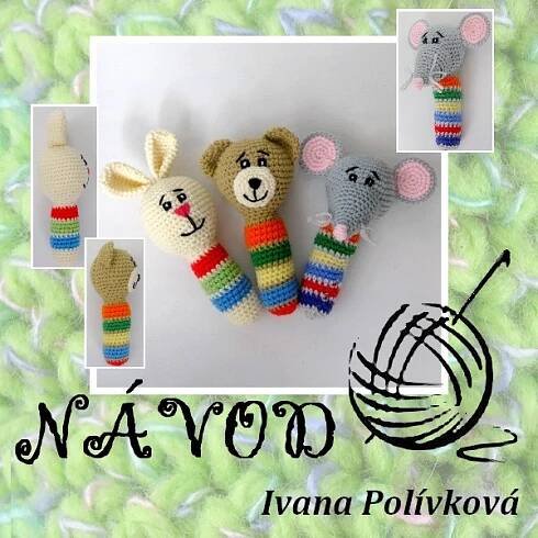 NÁVOD - HÁČKOVANÁ CHRASTÍTKA - ZAJÍC, MEDVĚD, MYŠ