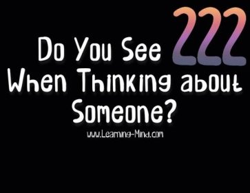 Seeing 222 When Thinking of Someone: 6 Exciting Meanings - Learning Mind