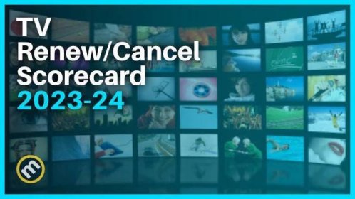 2023-24 TV Renew/Cancel Scorecard