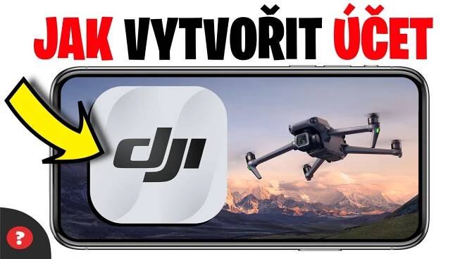 Jak VYTVOŘIT ÚČET na DJI FLY – Návod
