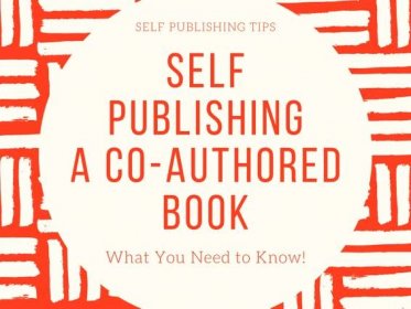 Self Publishing a Co-Authored Book: What You Need to Know