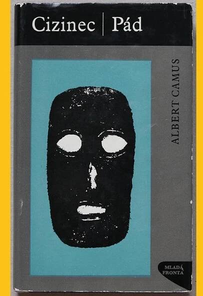 Albert CAMUS - CIZINEC, PÁD - Knihy