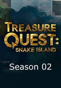 Treasure Quest: Snake Island Season 2 - episodes streaming online