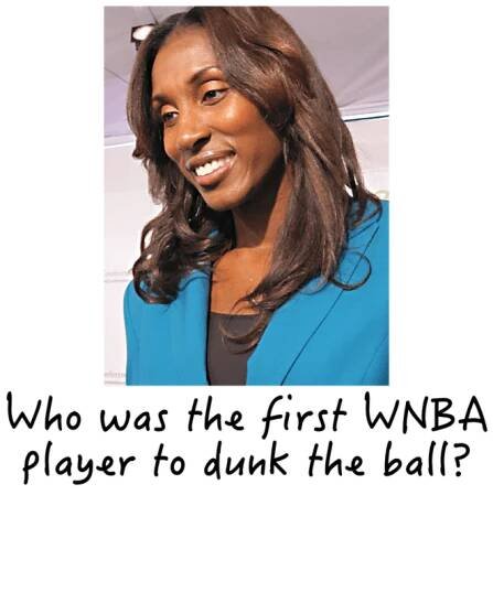 Who was the first WNBA player to dunk the ball?