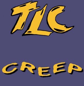 TLC – Creep (Instrumental)