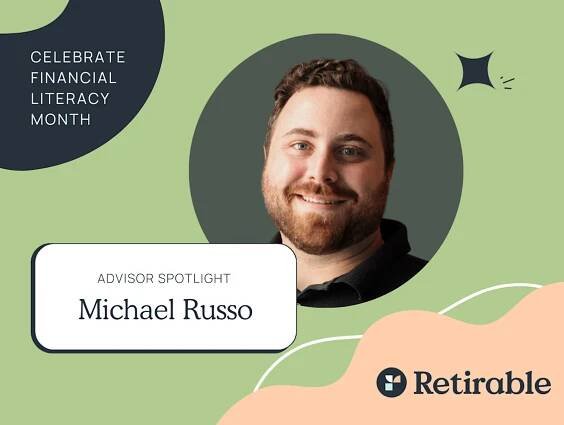 Retirable Advisor Spotlight: Michael Russo