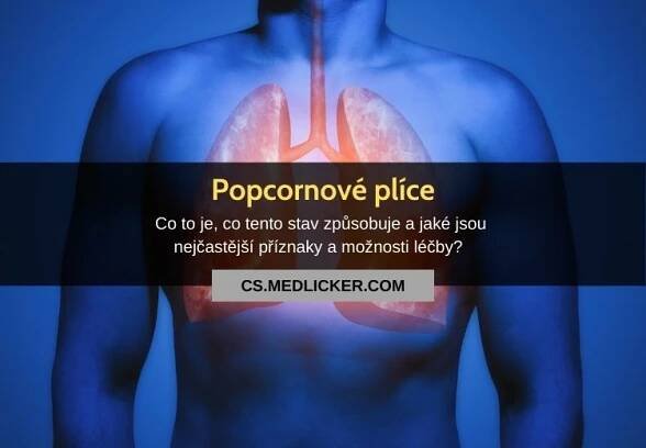 Popcornové plíce (bronchiolitis obliterans): příčiny, příznaky, diagnostika a léčba