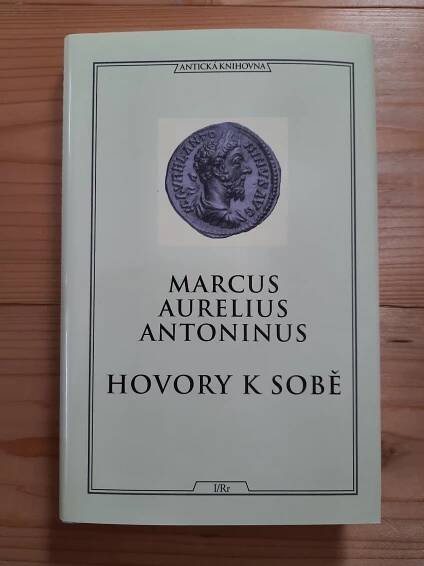 Hovory k sobě Marcus Aurelius Antoninus - Knihy
