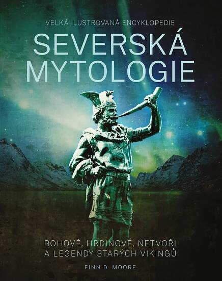 Severská mytologie - Finn D. Moore (2025, pevná) od 598 Kč