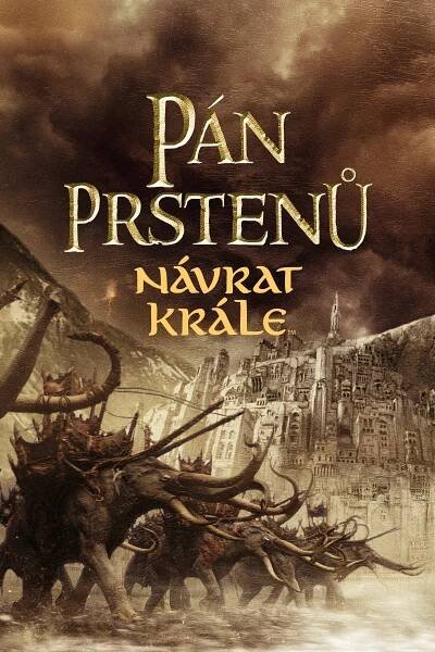 Pán prstenů: Návrat krále 92% [The Lord of the Rings: The Return of the King] (2003)