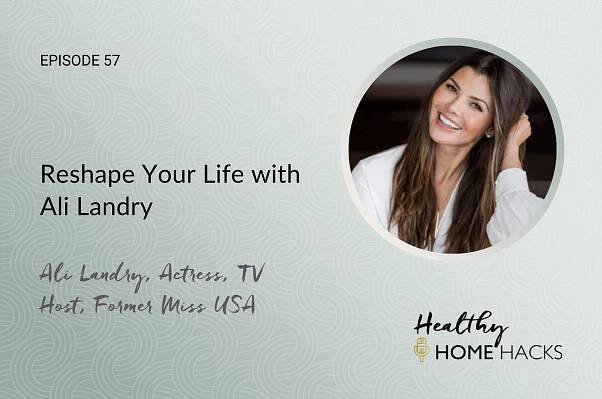 Reshape Your Life with Ali Landry