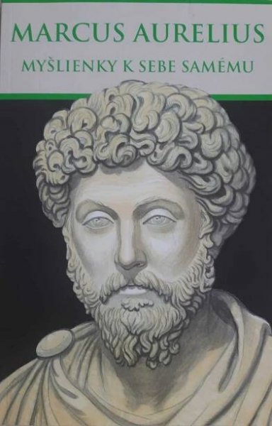 kniha Marcus Aurelius - Myšlienky k sebe samému