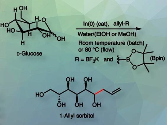 Green Allylation of Carbohydrates: A Tin-Free Route to Industrial Sorbitol Derivatives