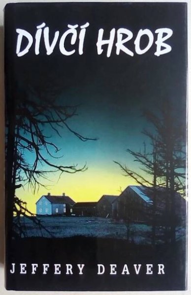 Jeffery DEAVER : Dívčí hrob - Knihy