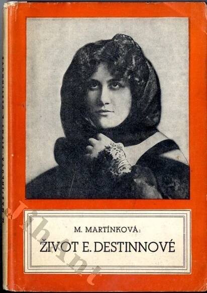 Martínková, Marie: Život Emy Destinnové, 1946.