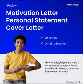 Review dan Koreksi Motivation letter and personal Statement Klinik Essay