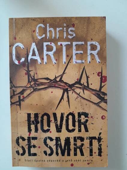 Chris Carter - Hovor se smrtí - Knihy