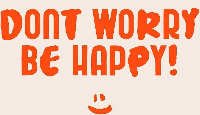 Font Combo Quote of Don't Worry Be Happy - Using Rambler and Rampart