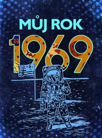 E-Kniha:Můj rok 1969 (Alena Breuerová)