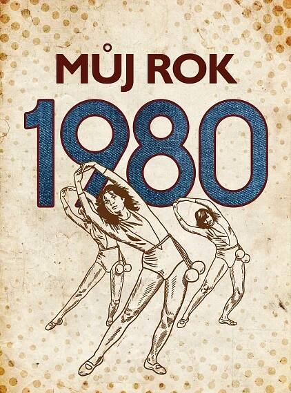 Můj rok 1980 - Pavel Tatíček (2020, pevná) od 239 Kč
