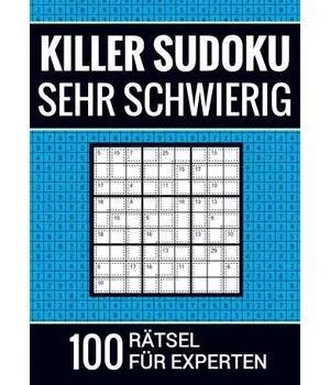 Killer Sudoku sehr schwierig - 100 Rätsel für Experten (Brožovaná)