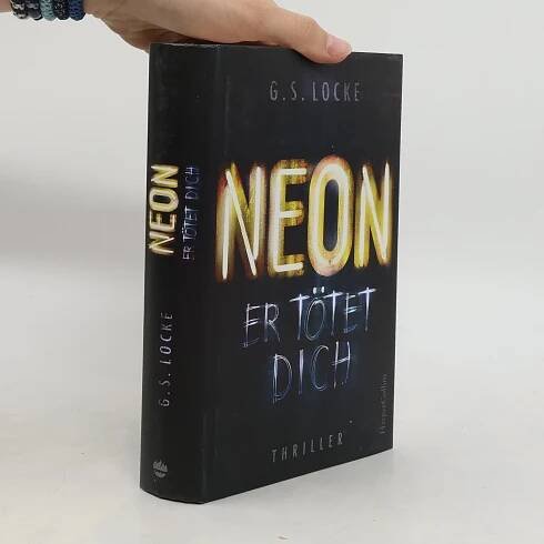 Neon - G. S. Locke - knihobot.cz
