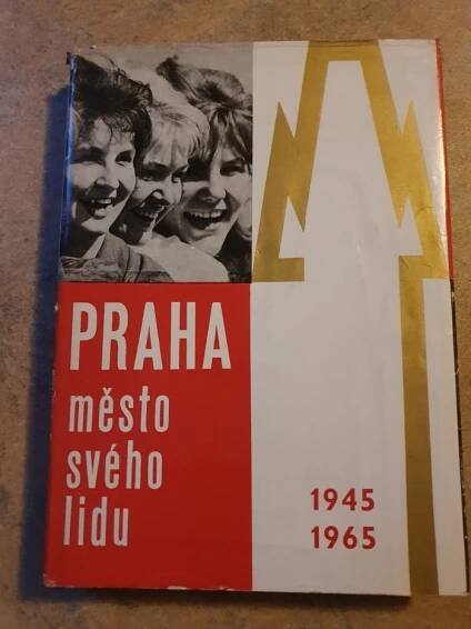 Kniha Praha - město svého lidu 1945-1965 - Trh knih - online antikvariát