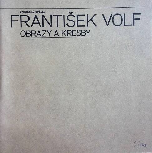 Zasloužilý umělec František Volf – Obrazy a kresby