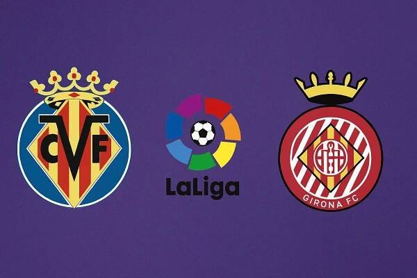 Preview Primera Division Villarreal - Girona