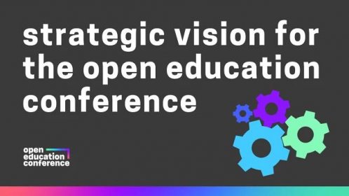 Strategic Vision for the Future of the Open Education Conference