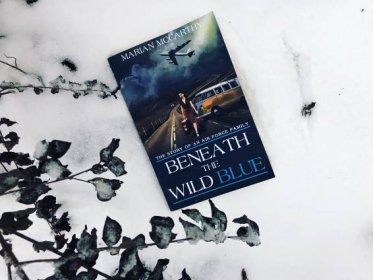 Beneath the Wild Blue — Marian McCarthy 