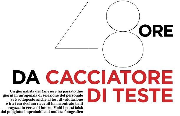 48 ORE DA CACCIATORE DI TESTE