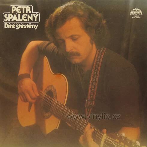 Petr Spálený - Dítě Štěstěny Vinyl/LP