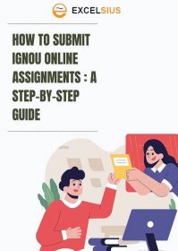 How to submit IGNOU online assignments A Step-by-Step Guide
