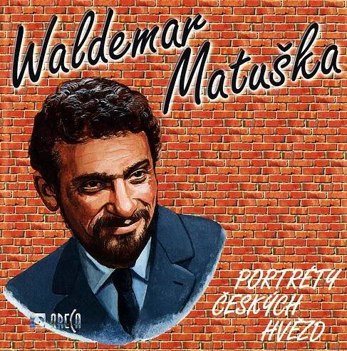 DISKOGRAFIE WALDEMAR MATUŠKA