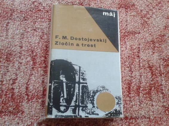 F.M.DOSTOJEVSKIJ: ZLOČIN A TREST - Knihy