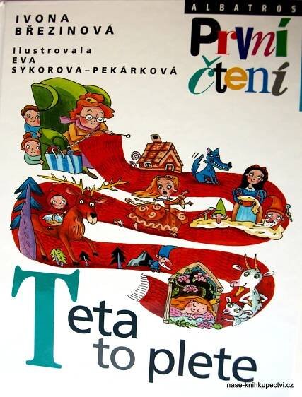 Teta to plete - Ivona Březinová