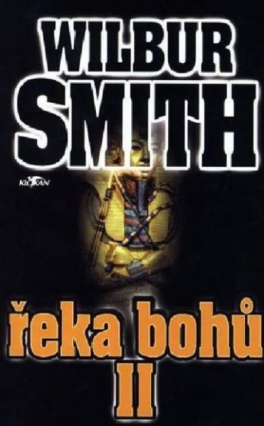 Řeka bohů II.: Wilbur Smith od 80 Kč