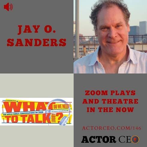 Jay O Sanders and Zoom Plays - Actor CEO