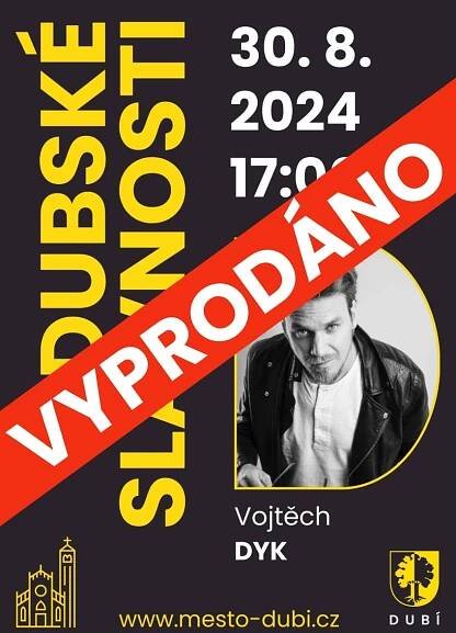Dubské slavnosti - Vojtěch Dyk - Město Dubí