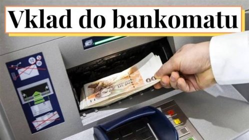 Jak vložit peníze na účet přes bankomat?[Vklad hotovosti]: Lze na cizí účet? ČS, Airbank, ČSOB, KB