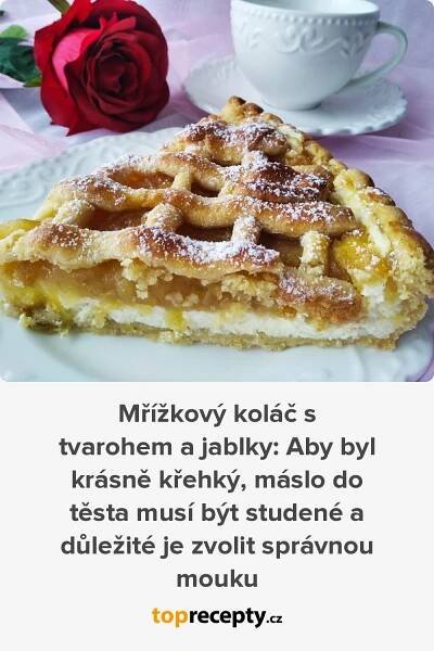 Mřížkový koláč s tvarohem a jablky