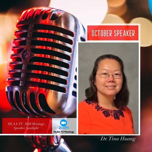 Speaker Spotlight: October Speaker Dr. Tina Huang - hlaatc