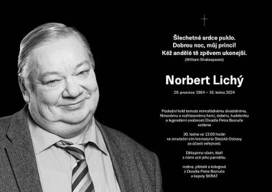 Nekrolog: Do hereckého nebe odešel Norbert Lichý, hrdý Ostravan