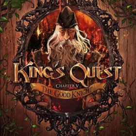 King's Quest - Chapter 1: A Knight to Remember