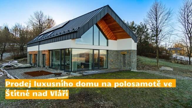 Prodej luxusního domu ve Štítné nad Vláří - Tomáš Surovec - prodej realit férově a lidsky