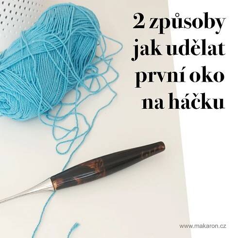 2 způsoby jak udělat první oko na háčku