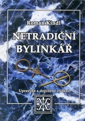 Netradiční bylinkář (Roman Kindl)