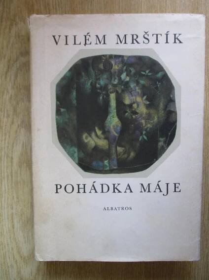 Mrštík Vilém - Pohádka máje